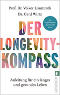 "Der Longevity-Kompass" von Gerd Wirtz erscheint am 2.1.2025